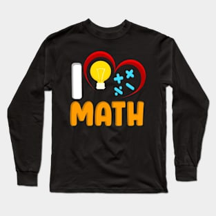 I love Math Long Sleeve T-Shirt